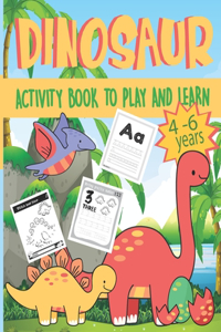 Dinosaur Activity Book to Play and Learn