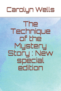 Technique of the Mystery Story