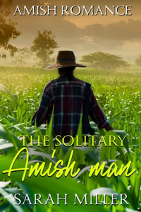 Solitary Amish Man