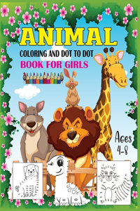 Animal Coloring and Dot to Dot Book For Girls Ages 4-8