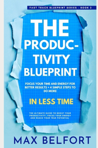 The Productivity Blueprint