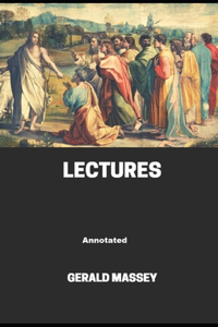 Gerald Massey's Lectures