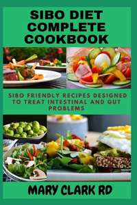 Sibo Diet Complete Cookbook