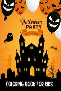 Halloween Party Trick or Treat Coloring Book for Kids