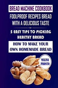 Bread Machine Cookbook