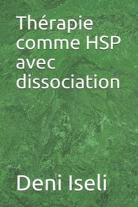 Thérapie comme HSP avec dissociation