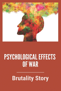 Psychological Effects Of War