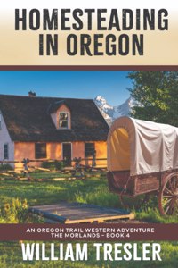 Homesteading in Oregon