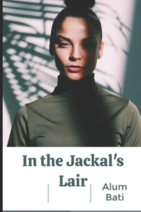 In the Jackal's Lair