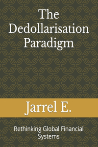 Dedollarisation Paradigm