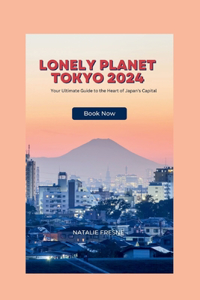 Lonely planet Tokyo 2024