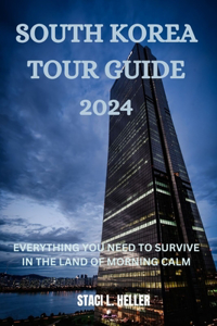 South Korea Tour Guide 2024
