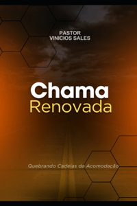 Chama Renovada