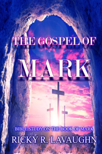 The Gospel of Mark