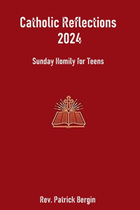Catholic Reflections 2024