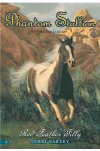 Phantom Stallion #10: Red Feather Filly