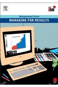 Managing for Results Revised Edition