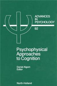 Psychophysical Approaches to Cognition