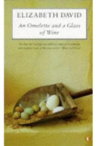 AN Omelette and a Glass of Wine (Cookery Library)