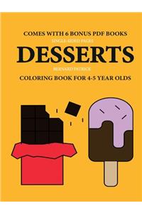 Coloring Book for 4-5 Year Olds (Desserts)