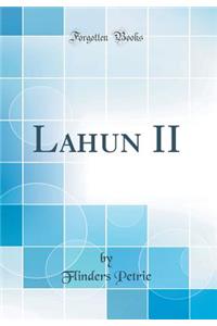Lahun II (Classic Reprint)
