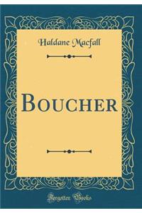Boucher (Classic Reprint)