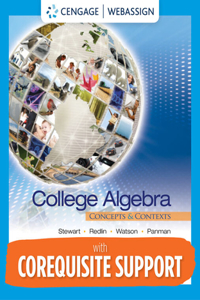 Webassign with Corequisite Support for Stewart/Redlin/Watson/Panman's College Algebra: Concepts and Contexts, Single-Term Printed Access Card