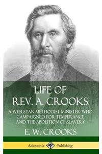 Life of Rev. A. Crooks