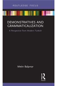 Demonstratives and Grammaticalization