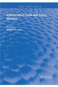 Inflammatory Cells & Lung Disease