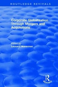 Corporate Globalization Through Mergers and Acquisitions