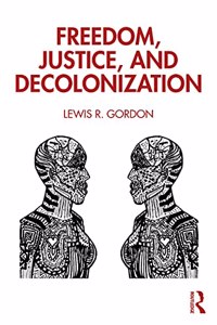 Freedom, Justice, and Decolonization