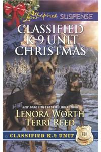 Classified K-9 Unit Christmas: A Killer Christmas / Yuletide Stalking (Love Inspired Suspense)