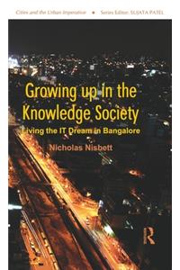 Growing Up in the Knowledge Society