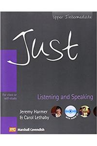 Just Listening and Speaking - Upper Intermediate - With Audio CD - For Class or Self Study