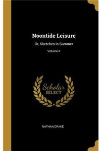 Noontide Leisure