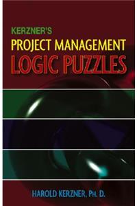 Kerzner's Project Management Logic Puzzles