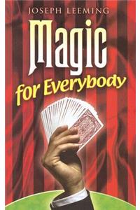 Magic for Everybody