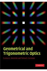 Geometrical and Trigonometric Optics