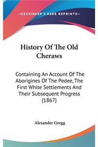 History Of The Old Cheraws