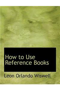 How to Use Reference Books