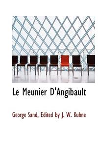 Le Meunier D'Angibault