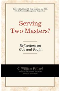 Serving Two Masters?