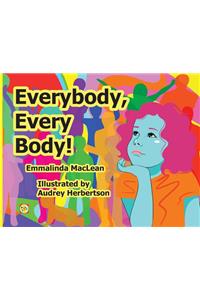 Everybody, Every Body!