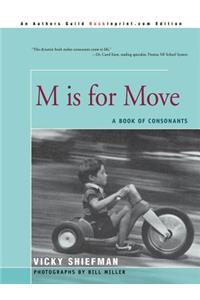 M Is for Move