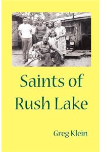 Saints of Rush Lake