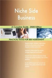 Niche Side Business A Complete Guide - 2020 Edition