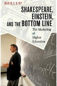 Shakespeare, Einstein, and the Bottom Line