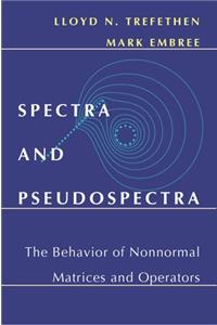 Spectra and Pseudospectra