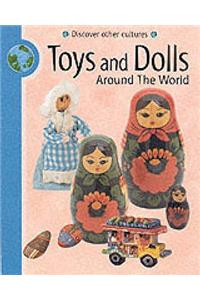 Toys and Dolls Around The World